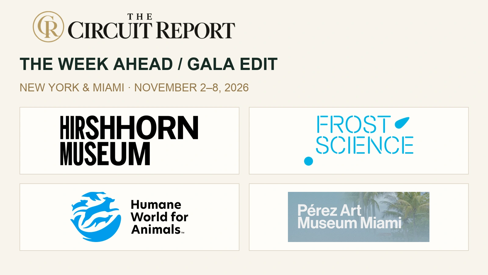 The Week Ahead gala edit, November 2–8, 2026: official Hirshhorn, Frost Science, Humane World for Animals and PAMM artwork